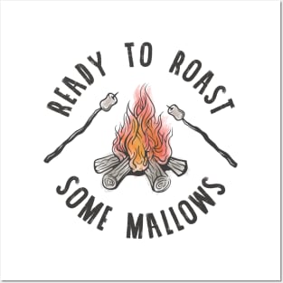 Ready to Roast Some Mallows - © GraphicLoveShop Posters and Art